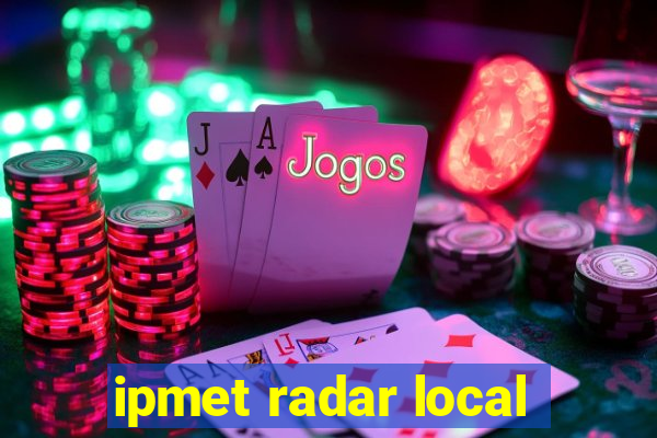 ipmet radar local